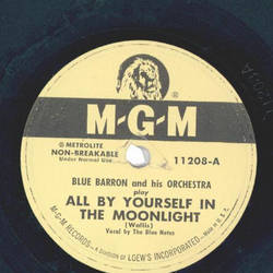 Blue Barron and his Orchestra - All By Yourself InThe Moonlight/ Funny Melody