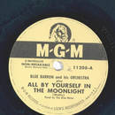 Blue Barron and his Orchestra - All By Yourself InThe...