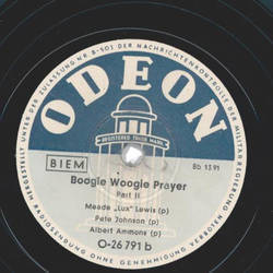 Maede Lux Lewis, Pete Johnson, Albert Ammons - Boogie Woogie Prayer Teil I und II