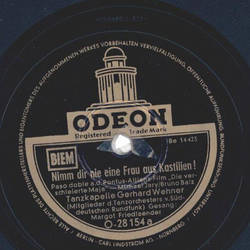 Tanzkapelle Gerhard Wehner - Nimm dir eine Frau aus...