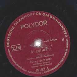 Heinz Woezel, Benny de Weille - Angelina / Mein...