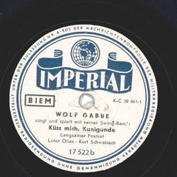 Wolf Gabbe - Allerdings sprach die Sphinx / Kss mich, Kunigunde