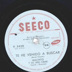 Machito Y sus Afro Cubans - Te He Venido A Buscar / Escucha, Mi Encanto