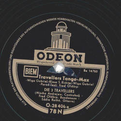 Die 3 Travellers -Tango Max / Du schuldest mir noch ein...