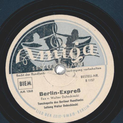 Ilja Glusgal / Tanzkapelle des Berliner Rundfunks   - Bongo, Bongo / Berlin-Expre