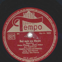 Tempo Tanz Orchester - Holdrio, liebes Echo / Bei mir zu Haus