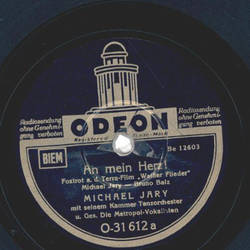 Michael Jary mit seinem Kammer-Tanzorchester - An mein...