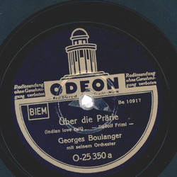 Georges Boulanger mit seinem Orchester - Über die Prärie...