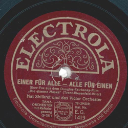 Nat Shilkret und das Victor-Orchester - Einer fr alle - alle fr einen / Im thirsty for kisses, hungry for love