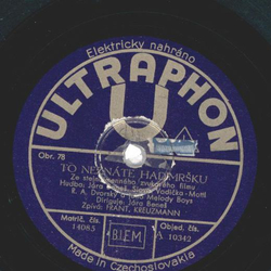 Ultraphon-Duo / Jra Pospisil - Bil Pan / Mne Srdce Nebol