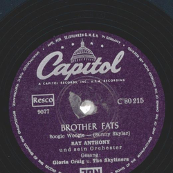 Gloria Craig u. The Skyliners, Ray Anthony und sein Orchester - The Honeydripper / Brother Fats