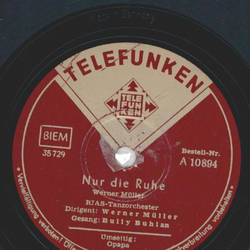 RIAS Tanzorchester: Werner Mller - Nur die Ruhe / Opapa