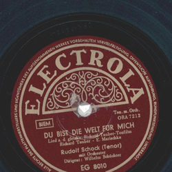 Rudolf Schock - Du bist die Welt fr mich / Gern hab ich...