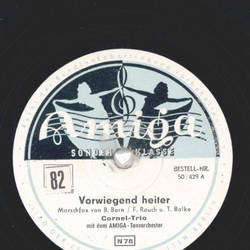 Cornel Trio - Vorwiegend heiter / Morgenstund hat Gold im...