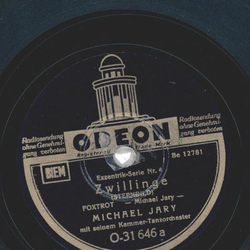 Michael Jary mit seinem Kammer-Tanzorchester - Zwillinge...