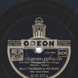 Billy Thorburn & his Music - Ill never let you cry / The...