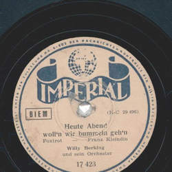 Willy Berking - Hallo Frulein! / Heute abend wolln wir bummeln gehne