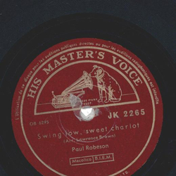 Paul Robeson ? Swing Low, Sweet Chariot / On Ma Journey