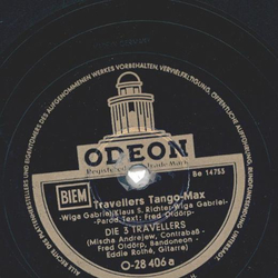 Die 3 Travellers -Tango Max / Du schuldest mir noch ein...