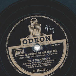 Die 3 Travellers -Tango Max / Du schuldest mir noch ein einen Ku