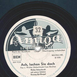 Ilja Glusgal - An der See da mu ich jodeln / Ach, lachen Sie doch