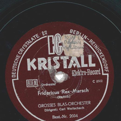 Gro�es Blasorchester , Carl Woitschach - Fredericus...