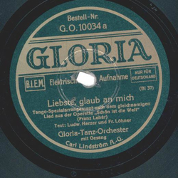 Gloria-Tanz-Orchester mit Gesang - Liebste glaub an mich...