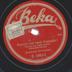 Boheme-Orchester - Braunes M�del von der Puszta / Komm mit nach Varasdin