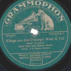 Adolf Sens und Gustav Meine - Kl�nge aus dem Th�ringer Wald Teil I und II
