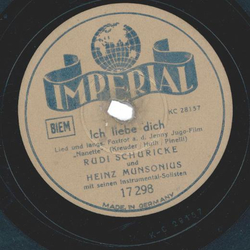 Heinz Munsonius u. s. Solisten, Rudi Schuricke - Rosmarie, vergi� mich nie! / Ich liebe dich
