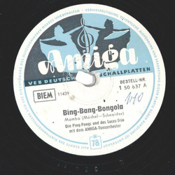 Die Ping-Pongs & Das Lucas-Trio ? Bing-Bang-Bongola / Don...