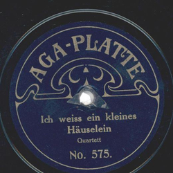 Quartett  - Ich weiss ein kleines H�uslein/ Gott gr�sse dich 