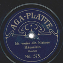 Quartett  - Ich weiss ein kleines H�uslein/ Gott gr�sse...