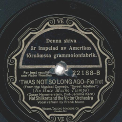 Nat Shilkret - Dont Ever Leave Me / Twas Not So Long Ago