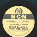 Skip Martin and His Orch. - Theres Danger In Your Eyes,...