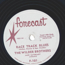 The Wilder Brothers ? Race Track Blues / I Sat Right Down...