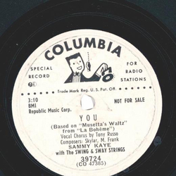 Swing And Sway With Sammy Kaye ? You / Oh, How I Miss You...