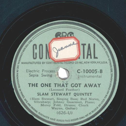 Slam Stewart Quintet ? Talkin Back / The One That Got Away 