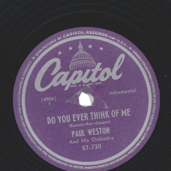 Paul Weston - Do You Ever Think Of Me / Double Datin