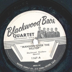  Blackwood Brothers Quartet ?? Mansion Over The Hilltop /...