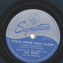 Ray Bloch And His Orchestra ? Youll Never Walk Alone /...