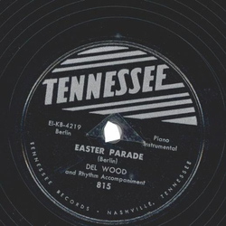 Del Wood ? Peter Cottontail / Easter Parade