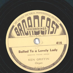 Ken Griffin ? Ballad To A Lovely Lady / Lili Marlene