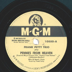 Frank Petty Trio ? Pennies From Heaven / Coquette