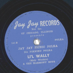 Lil Wally & The Harmony Boys ? Hosa Kiolbasa Oberek / Jay Jay Picnic Polka