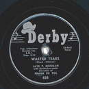 Jaye P. Morgan - Wasted Tears / Just A Gigolo