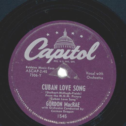 Gordon MacRae ? Cuban Love Song / Last Night When We Were...