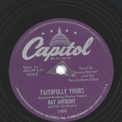 Ray Anthony - Faithfully Yours / Ill Never Know Why
