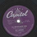 Ray Anthony - Faithfully Yours / Ill Never Know Why