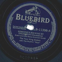 The Four King Sisters With The Rhythm Reys ? Someones Rocking My Dreamboat / Were The Couple In The Castle